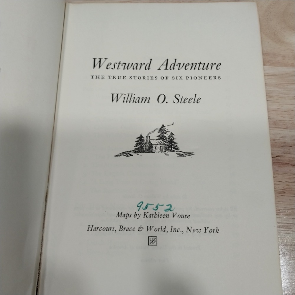 Harcourt Brace & World Westward Adventure Book William‎ O Steele Blue